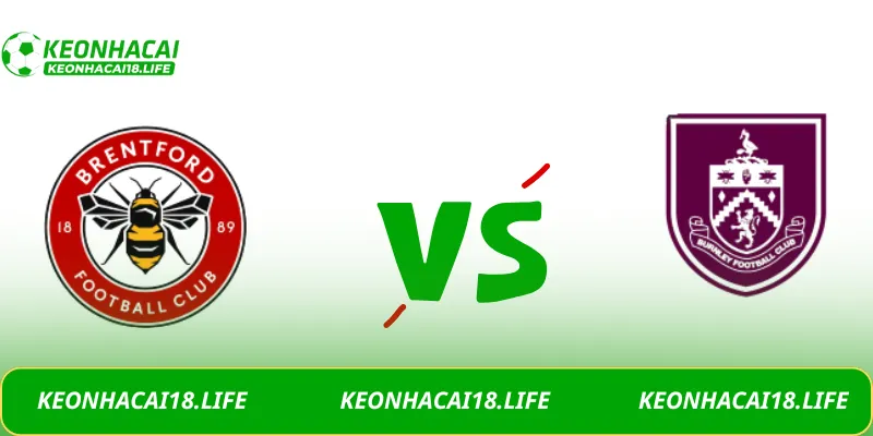 Soi kèo Brentford vs Burnley